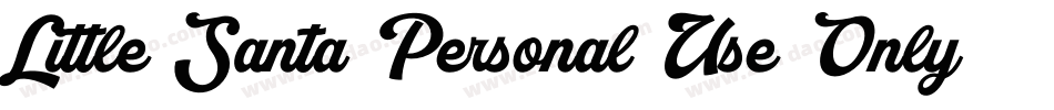 Little Santa Personal Use Only字体转换